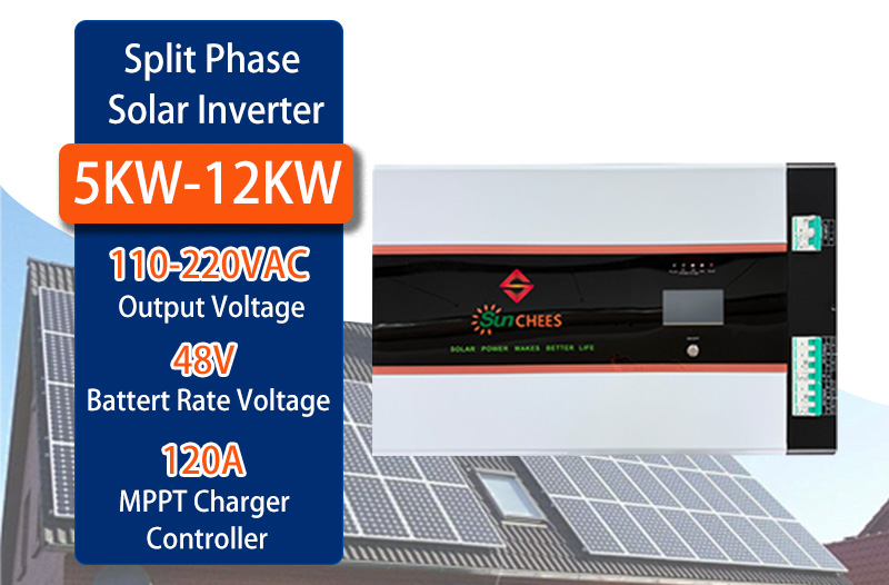 Sunchees 5KW-10KW Split Phase Hybrid Solar Inverter with 110-220VAC output, 48V battery voltage, and 120A MPPT charge controller at a reasonable price
